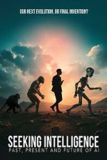 Watch Seeking Intelligence: Past, Present and Future of AI 0123movies