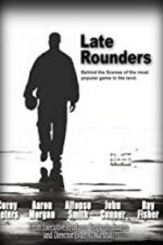Watch Late Rounders 0123movies