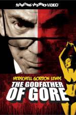 Watch Herschell Gordon Lewis The Godfather of Gore 0123movies
