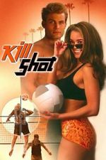 Watch Kill Shot 0123movies