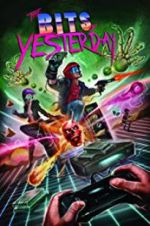 Watch The Bits of Yesterday 0123movies