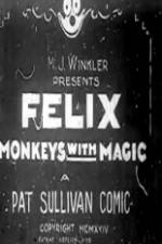 Watch Felix Monkeys with Magic 0123movies