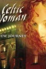 Watch Celtic Woman -  New Journey Live at Slane Castle 0123movies