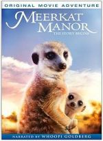 Watch Meerkat Manor: The Story Begins 0123movies
