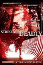 Watch Strike Me Deadly 0123movies
