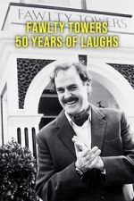 Watch Fawlty Towers: 50 Years of Laughs 0123movies