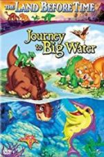 Watch The Land Before Time IX: Journey to Big Water 0123movies