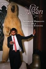 Watch Aziz Ansari: Intimate Moments for a Sensual Evening 0123movies