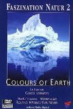 Watch Faszination Natur - Colours of Earth 0123movies