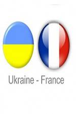 Watch Ukraine vs France 0123movies