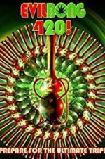 Watch Evil Bong 420 0123movies