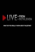 Watch Live from Bethlehem 0123movies