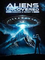 Watch Aliens Uncovered: Observe & Report 2 0123movies