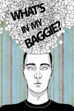 Watch What's in My Baggie? 0123movies
