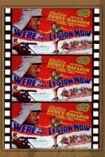Watch We're in the Legion Now 0123movies