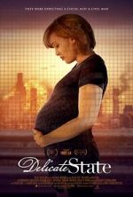Watch Delicate State 0123movies