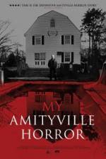 Watch My Amityville Horror 0123movies