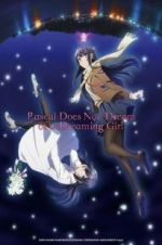 Watch Rascal Does Not Dream of Bunny Girl Senpai The Movie 0123movies