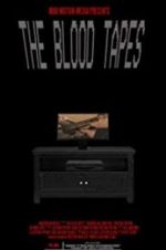 Watch The Blood Tapes 0123movies