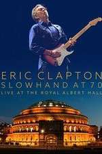 Watch Eric Clapton Live at the Royal Albert Hall 0123movies
