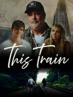 Watch This Train 0123movies