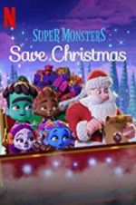 Watch Super Monsters Save Christmas 0123movies