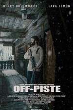 Watch Off Piste 0123movies