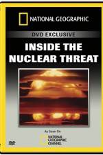 Watch National Geographic Inside the Nuclear Threat 0123movies