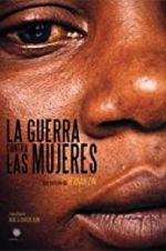 Watch The War Against Women 0123movies