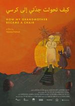 Watch How My Grandmother Became A Chair (Short 2020) 0123movies