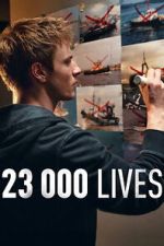 Watch 23 000 Lives 0123movies