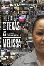 Watch The State of Texas vs. Melissa 0123movies