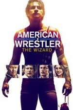 Watch American Wrestler: The Wizard 0123movies