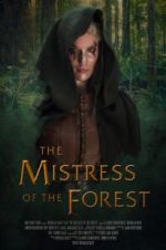 Watch The Mistress of the Forest 0123movies