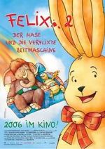 Watch Felix 2 - Der Hase und die verflixte Zeitmaschine 0123movies