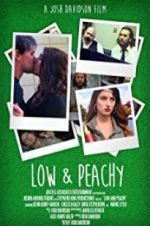Watch Low and Peachy 0123movies