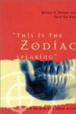 Watch This Is the Zodiac Speaking 0123movies