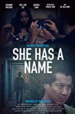 Watch She Has a Name 0123movies