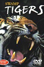 Watch Swamp Tigers 0123movies