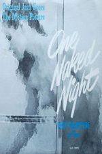Watch One Naked Night 0123movies