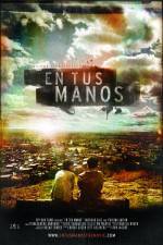 Watch En tus manos 0123movies