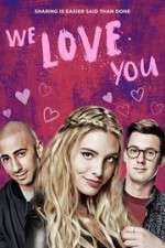 Watch We Love You 0123movies