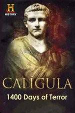 Watch Caligula 1400 Days of Terror 0123movies