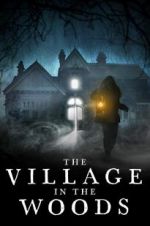 Watch The Village in the Woods 0123movies