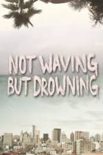 Watch Not Waving But Drowning 0123movies