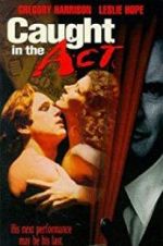Watch Caught in the Act 0123movies