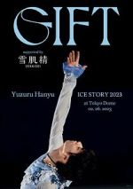 Watch Yuzuru Hanyu Ice Story GIFT at Tokyo Dome 0123movies