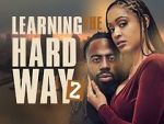 Watch Learning the Hard Way 2 0123movies