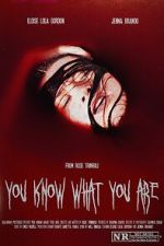 Watch You Know What You Are 0123movies