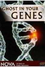 Watch Ghost in Your Genes 0123movies